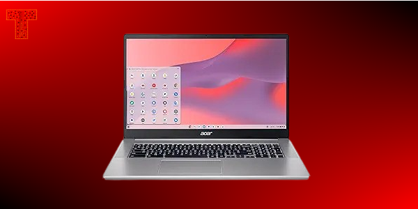 Best Laptop for Streaming Acer Chromebook 317 